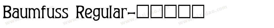 Baumfuss Regular字体转换